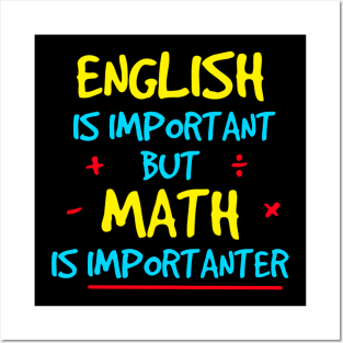 Math is Importanter Posters and Art